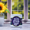 Treat Yourself It's Your Day! Candle